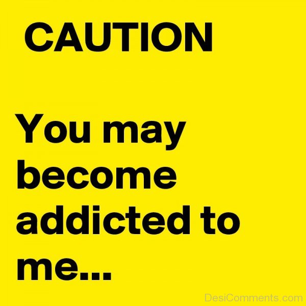 You May Become Addicted To Me-02DC025