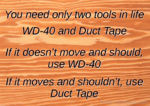 You Need Only Two Tools In Life