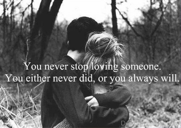 You Never Stop Loving Someone-re446DEsI43