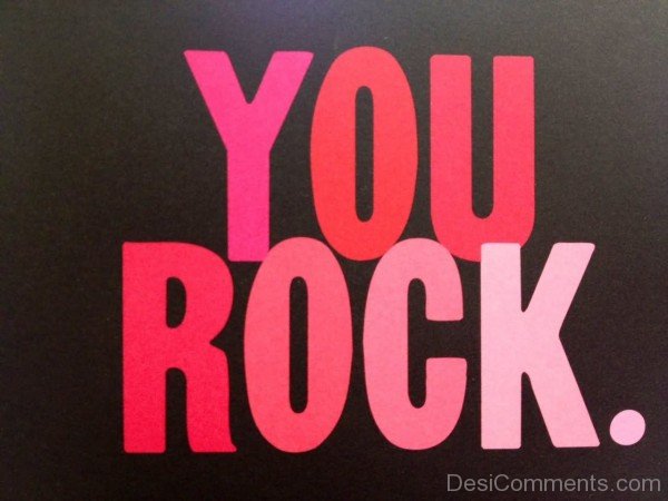 You Rock