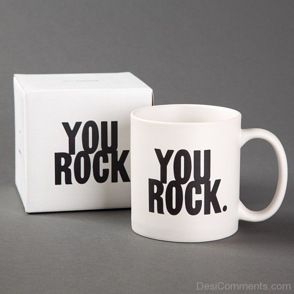 You Rock - Cup Tea