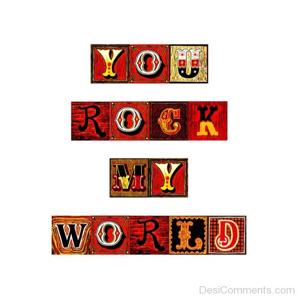 You Rock My World Picture