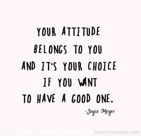 Your  Attitude