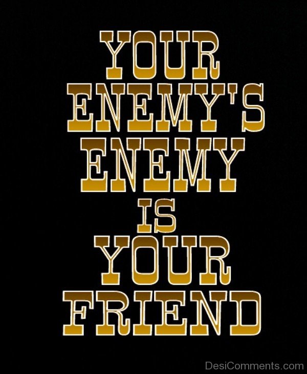 Your Enemy's Enemy Is Your Friend-dc1242