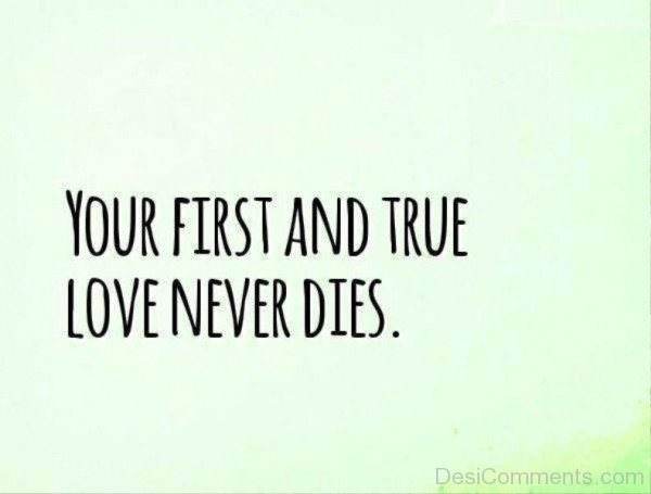 Your First And True Love Never Dies-ytq244IMGHANS.COM05