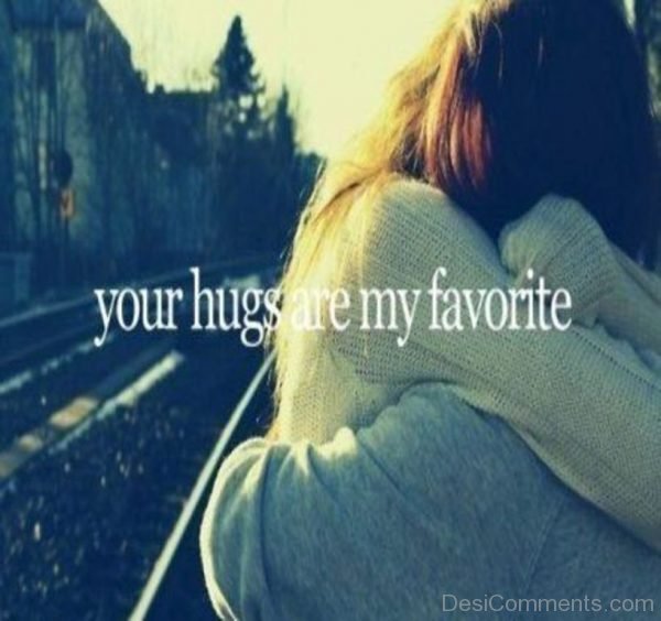 Your Hug Are My Favorite