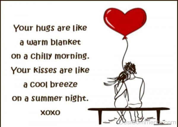 Your Hugs Are Like A Warm Blanket-ybz269DESI28