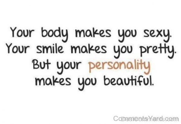 Your Personality Makes You Beautiful-DC167