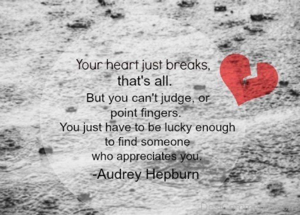 Your heart just breaks