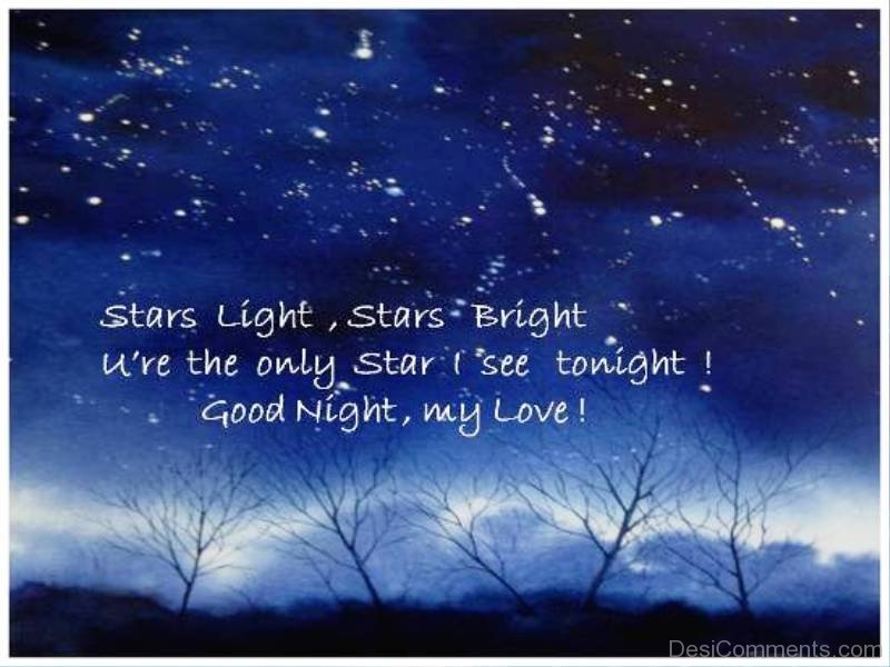 Tonight he comes. Good Night Darling. Good Night my Darling. Good Night my true Love!. Star Light Star Bright цитаты.