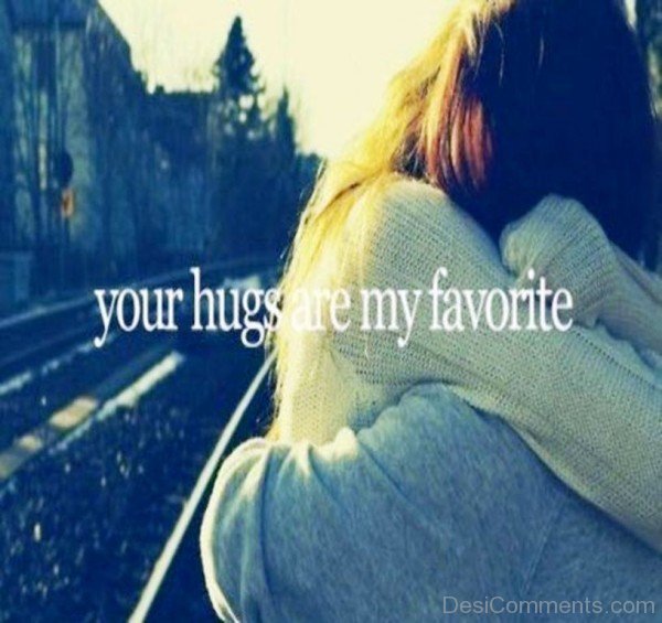 Yours Hugs Are My Favorite- DC 32104