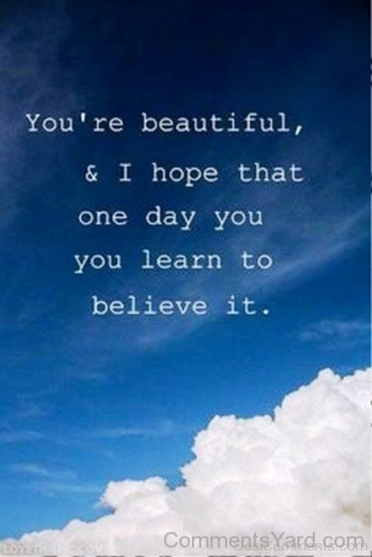 You’re Beautiful And I Hope That-DC146