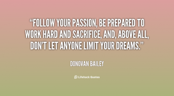 follow your passion be prepared
