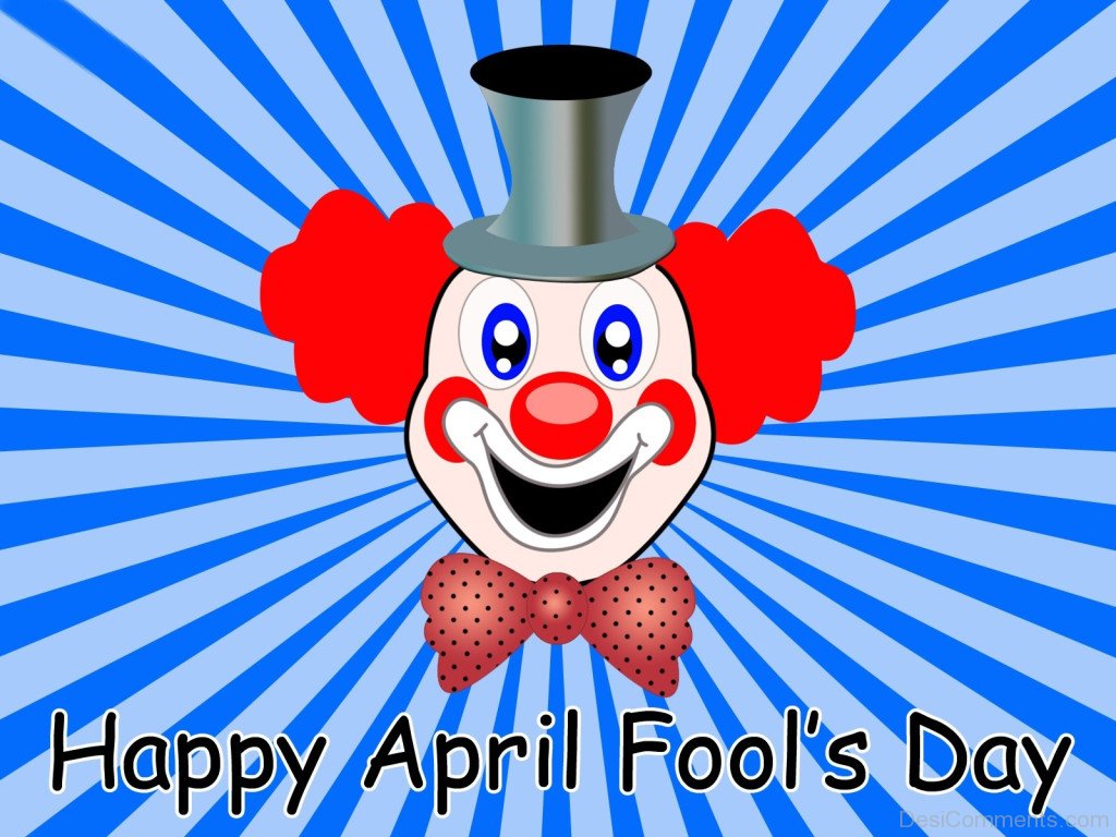 April Fool's Day. 