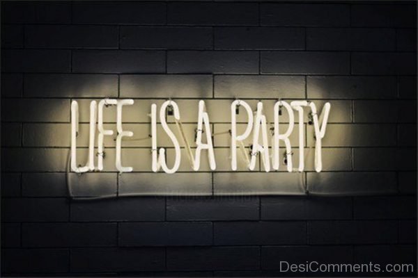 life is a party-DC31