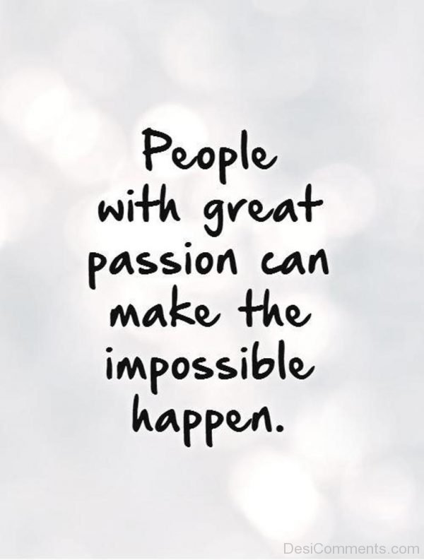 people with great passion