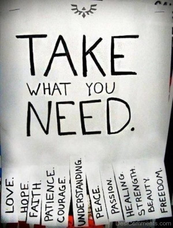 Take what you need